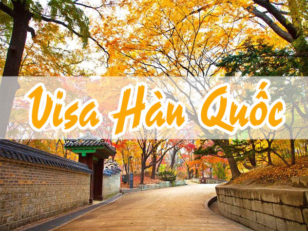 Nộp hồ sơ và đóng lệ phí dịch vụ xin Visa du lịch Hàn Quốc