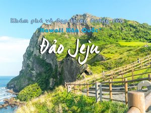 Tour du lịch đảo Jeju