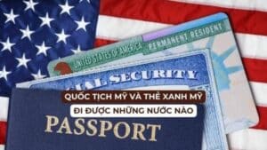 Quốc tịch Mỹ được miễn visa những nước nào?
